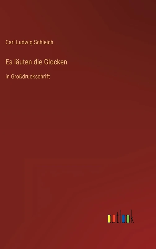 Es läuten die Glocken: in Großdruckschrift