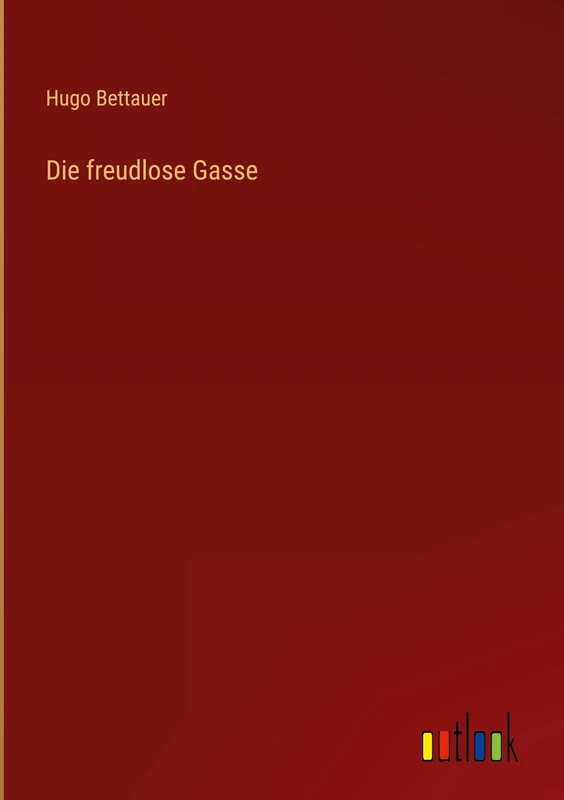 Die freudlose Gasse