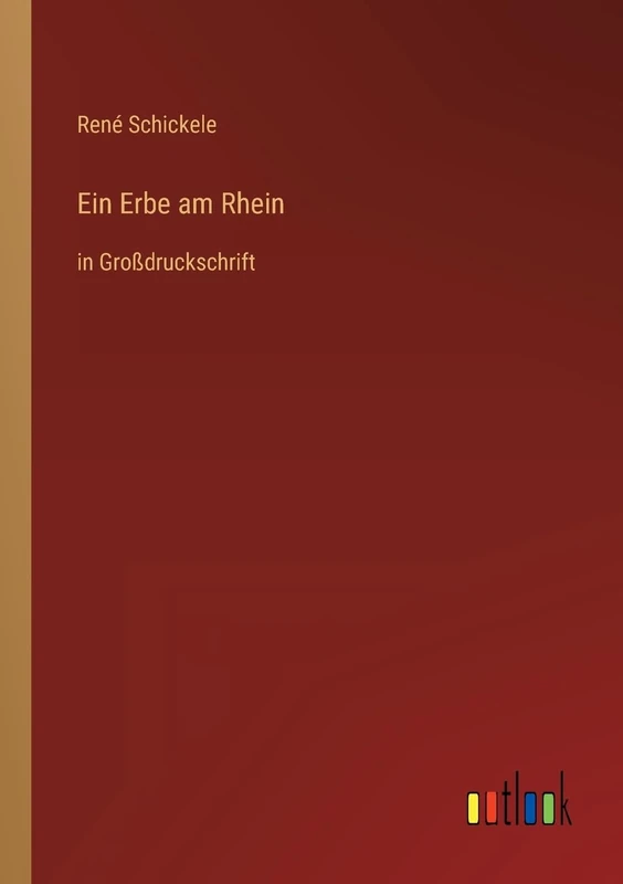 Ein Erbe am Rhein: in Großdruckschrift