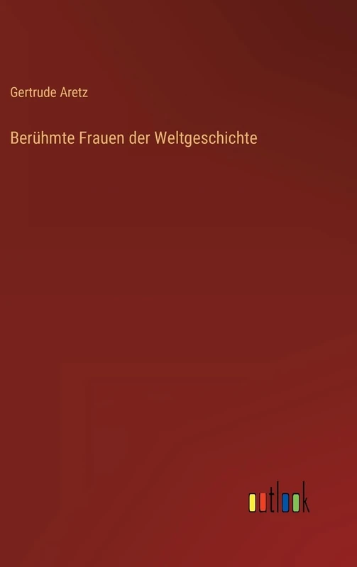 Berühmte Frauen der Weltgeschichte