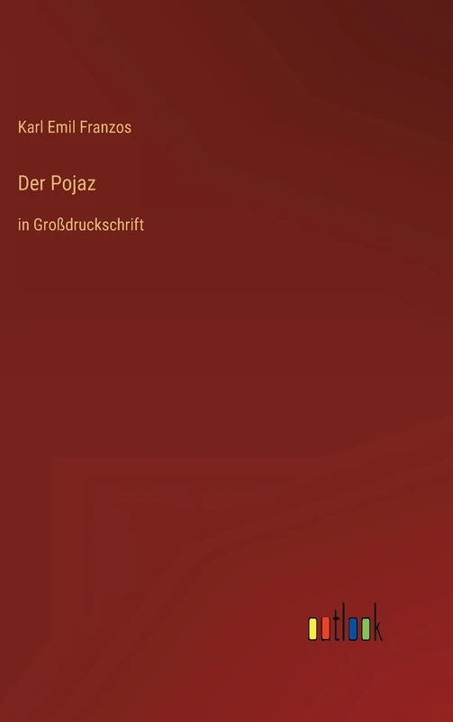Der Pojaz: in Großdruckschrift