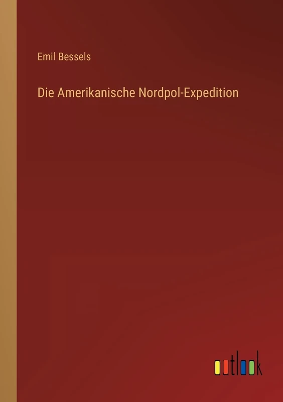 Die Amerikanische Nordpol-Expedition