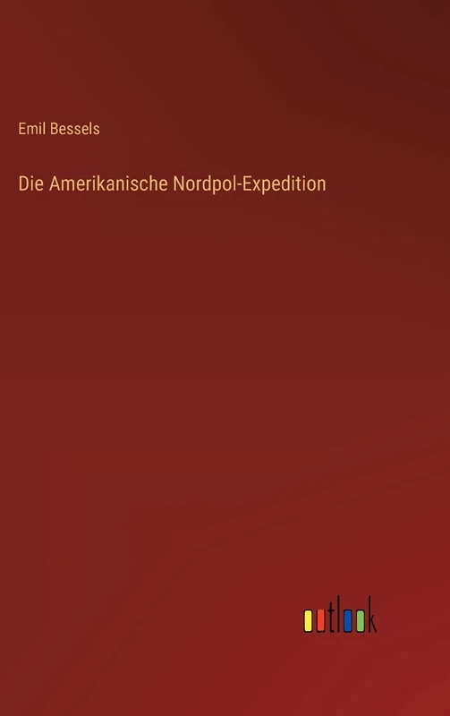 Die Amerikanische Nordpol-Expedition
