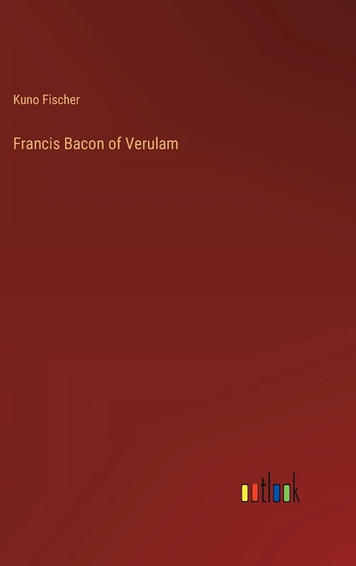 Francis Bacon of Verulam