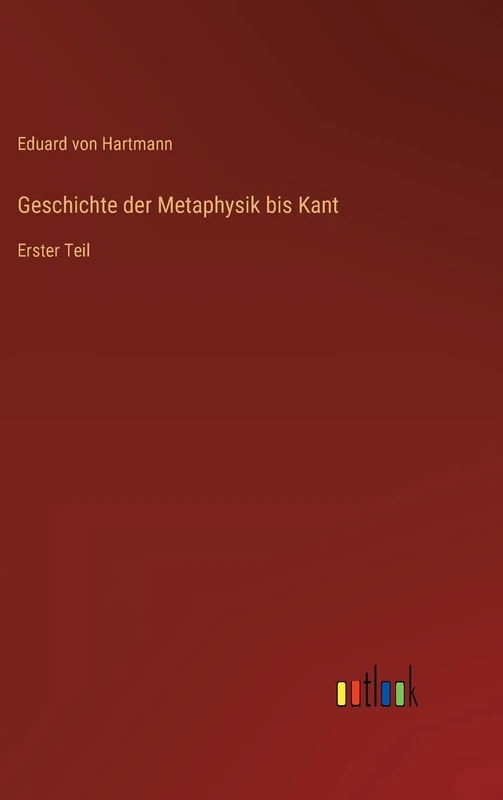 Geschichte der Metaphysik bis Kant: Erster Teil - Image 1