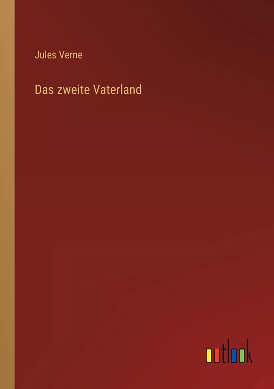 Das zweite Vaterland