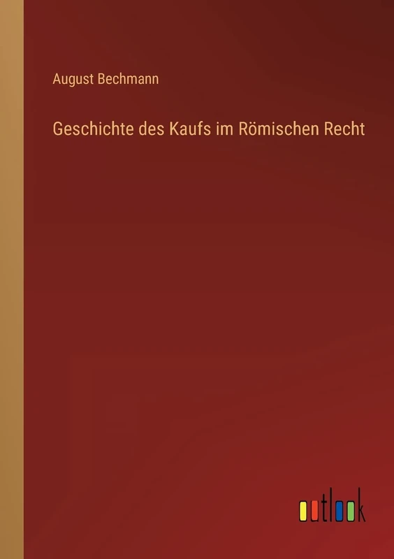 Geschichte des Kaufs im Römischen Recht
