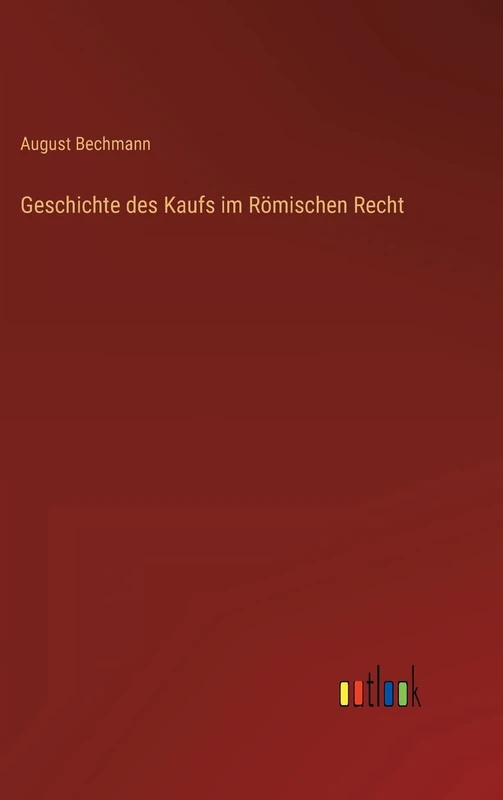 Geschichte des Kaufs im Römischen Recht