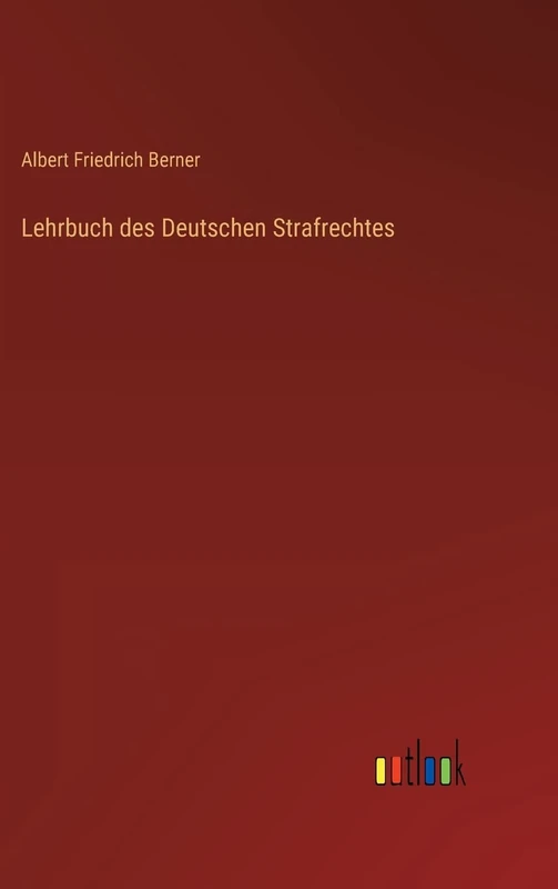 Lehrbuch des Deutschen Strafrechtes