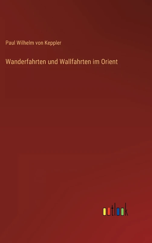 Wanderfahrten und Wallfahrten im Orient - Image 1