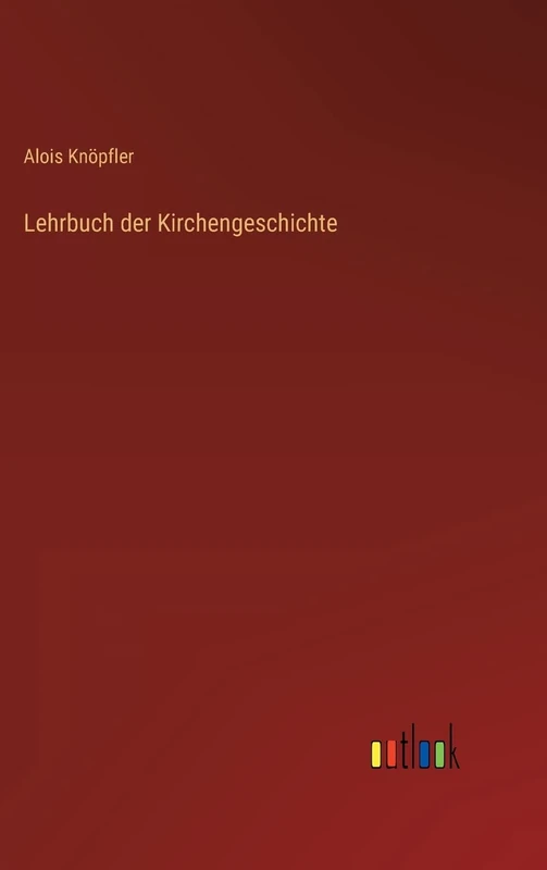 Lehrbuch der Kirchengeschichte