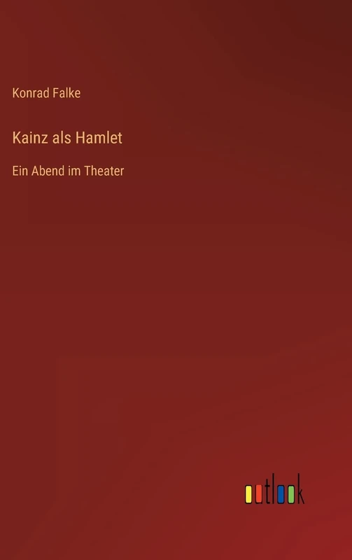 Kainz als Hamlet: Ein Abend im Theater - Image 1