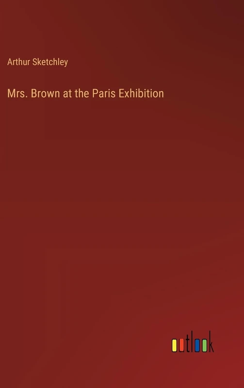 Mrs. Brown at the Paris Exhibition - Image 1