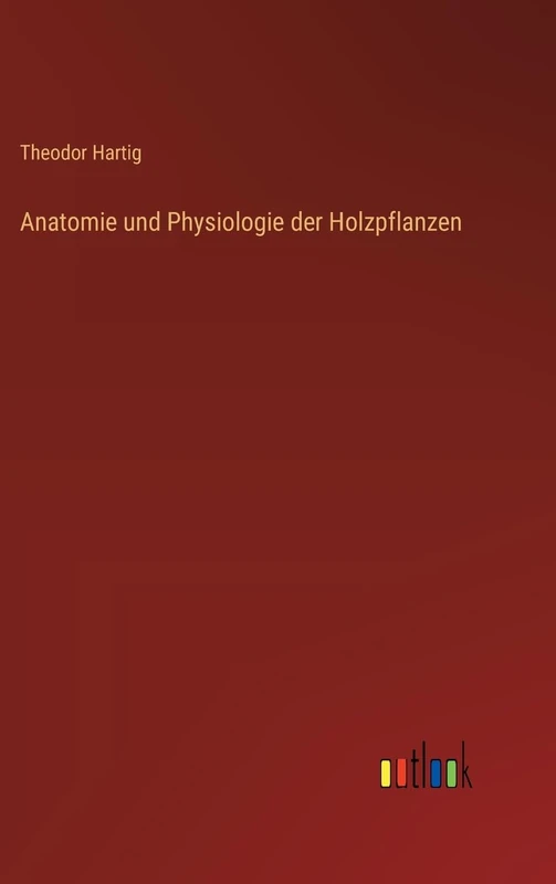 Anatomie und Physiologie der Holzpflanzen
