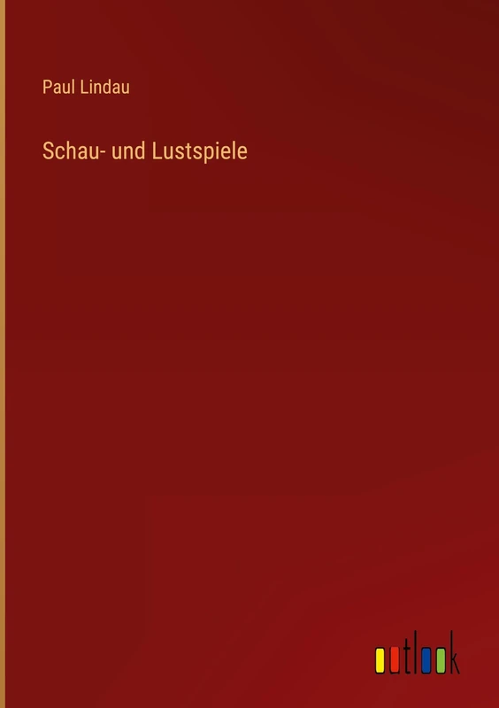 Schau- und Lustspiele