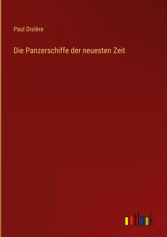 Die Panzerschiffe der neuesten Zeit - Image 1