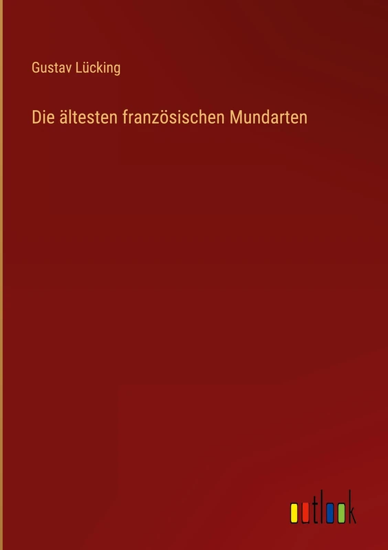 Die ältesten französischen Mundarten