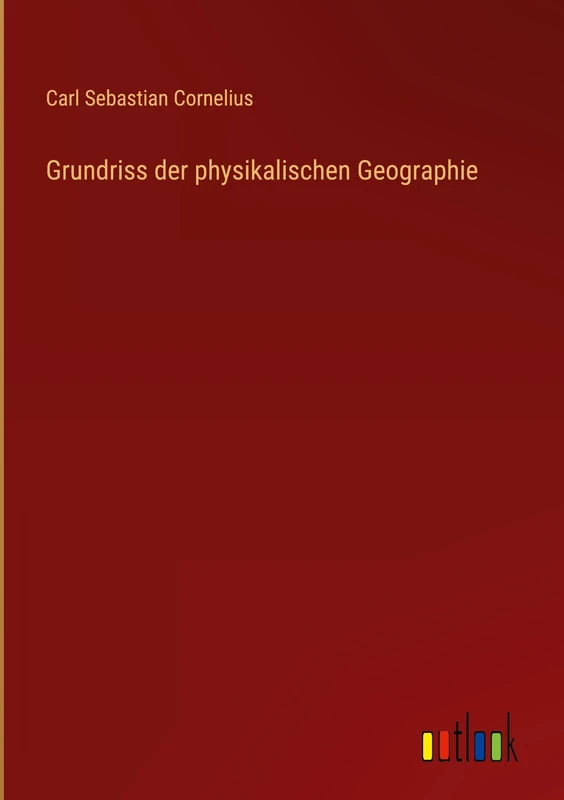 Grundriss der physikalischen Geographie