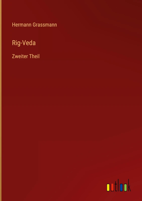 Rig-Veda: Zweiter Theil