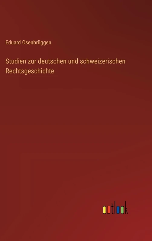 Studien zur deutschen und schweizerischen Rechtsgeschichte - Image 1