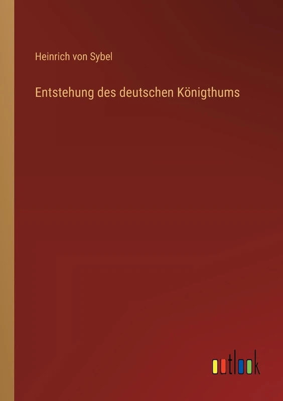Entstehung des deutschen Königthums
