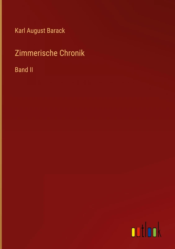 Zimmerische Chronik: Band II