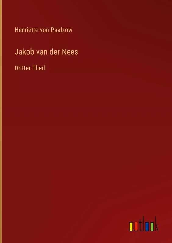Jakob van der Nees: Dritter Theil