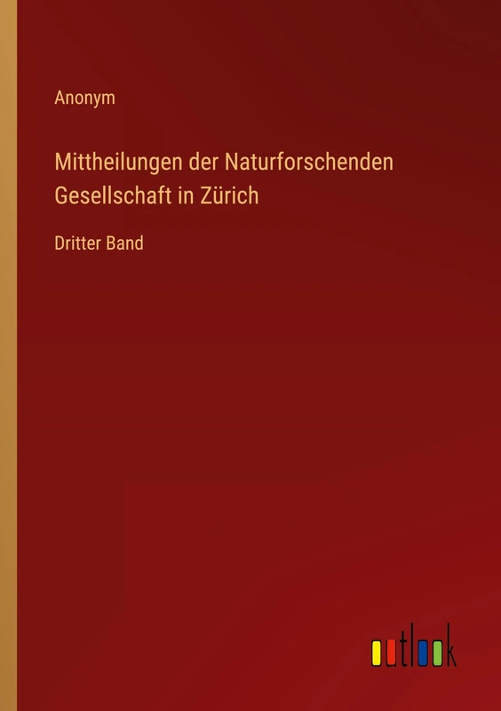 Mittheilungen der Naturforschenden Gesellschaft in Zürich: Dritter Band - Image 1