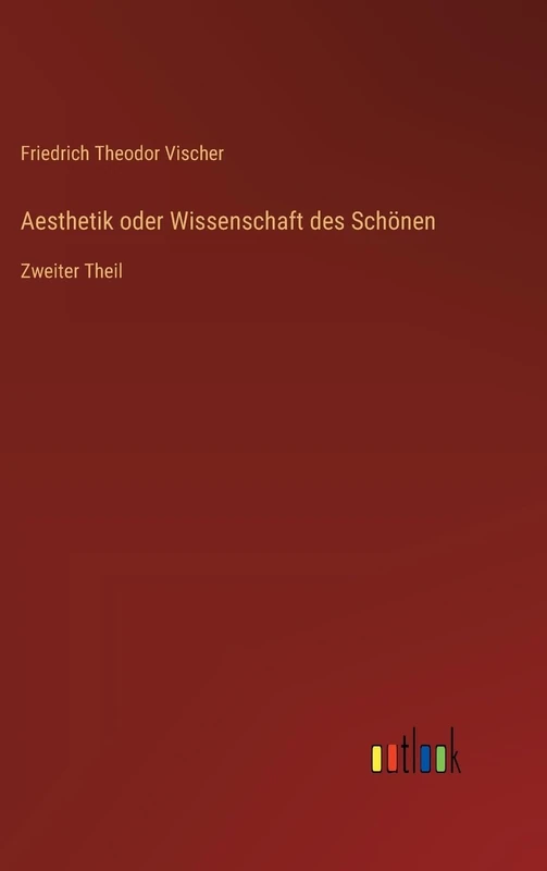 Aesthetik oder Wissenschaft des Schönen: Zweiter Theil - Image 1
