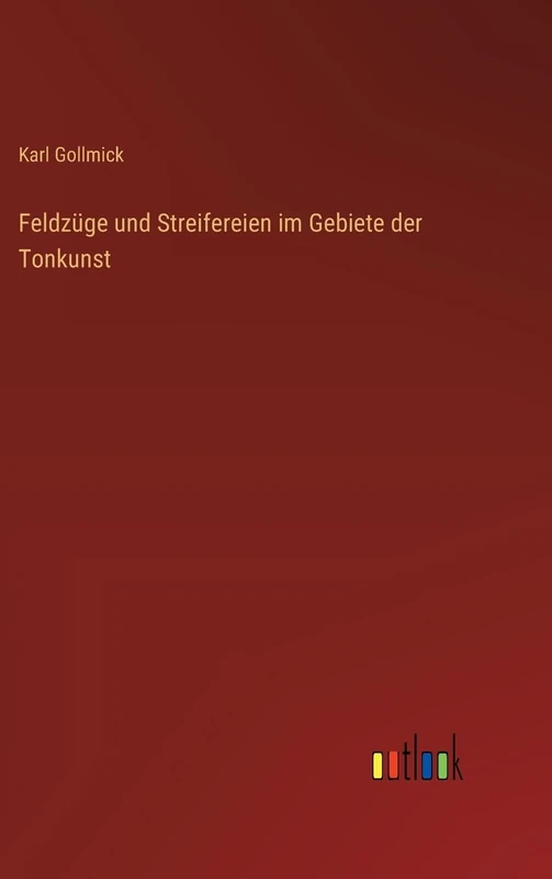 Feldzüge und Streifereien im Gebiete der Tonkunst - Image 1