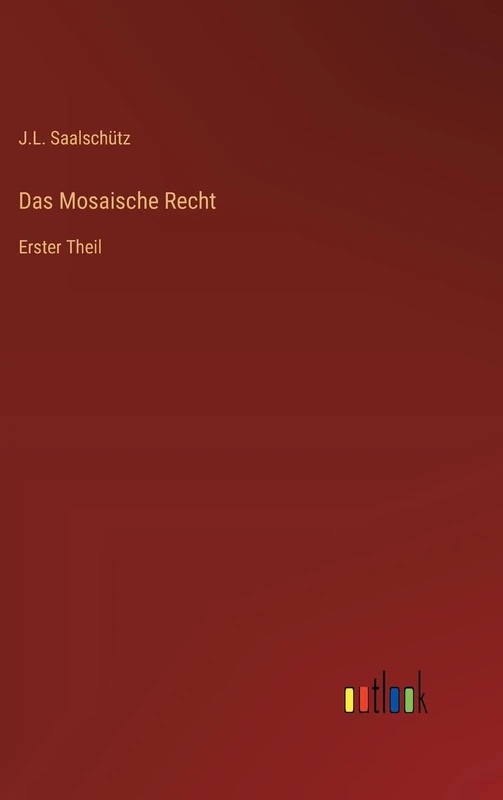 Das Mosaische Recht: Erster Theil