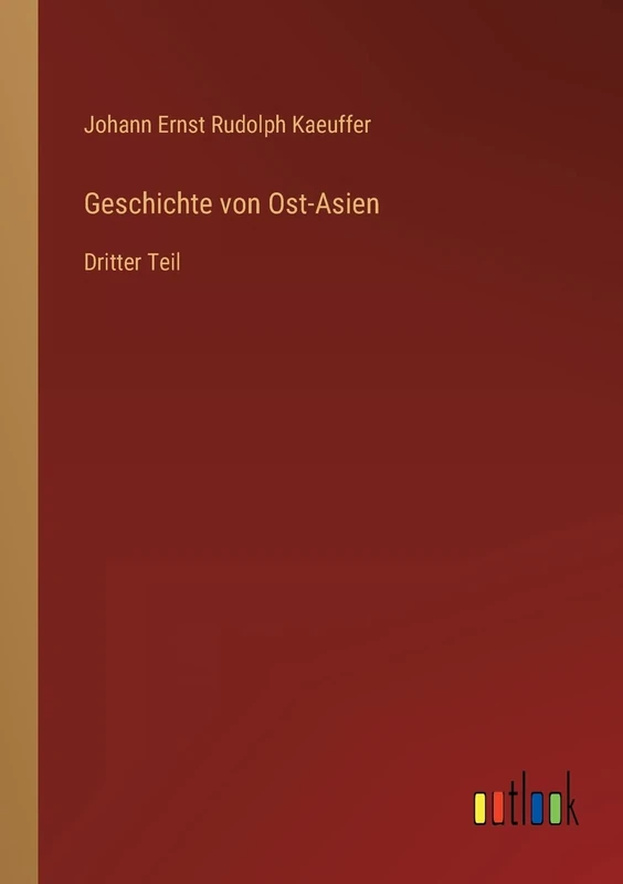 Geschichte von Ost-Asien: Dritter Teil