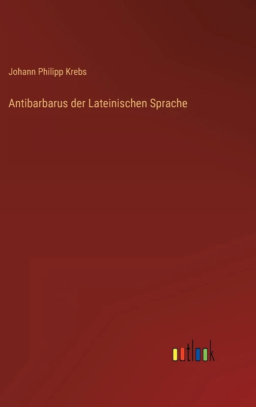 Antibarbarus der Lateinischen Sprache - Image 1