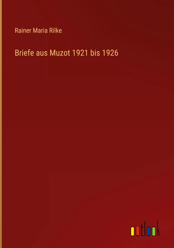 Briefe aus Muzot 1921 bis 1926 - Image 1