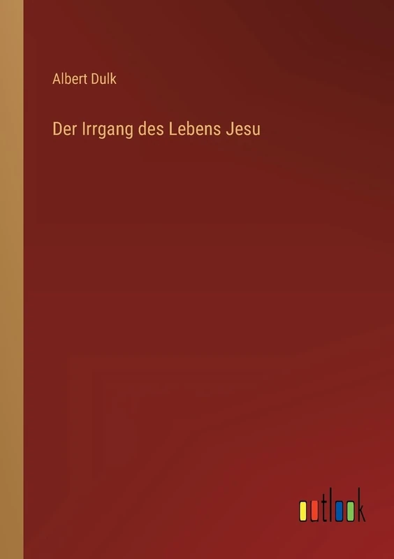 Der Irrgang des Lebens Jesu