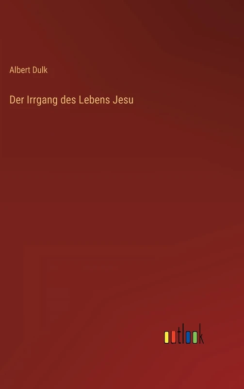 Der Irrgang des Lebens Jesu