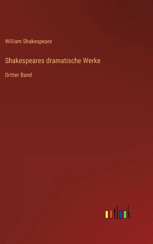 Shakespeares dramatische Werke: Dritter Band