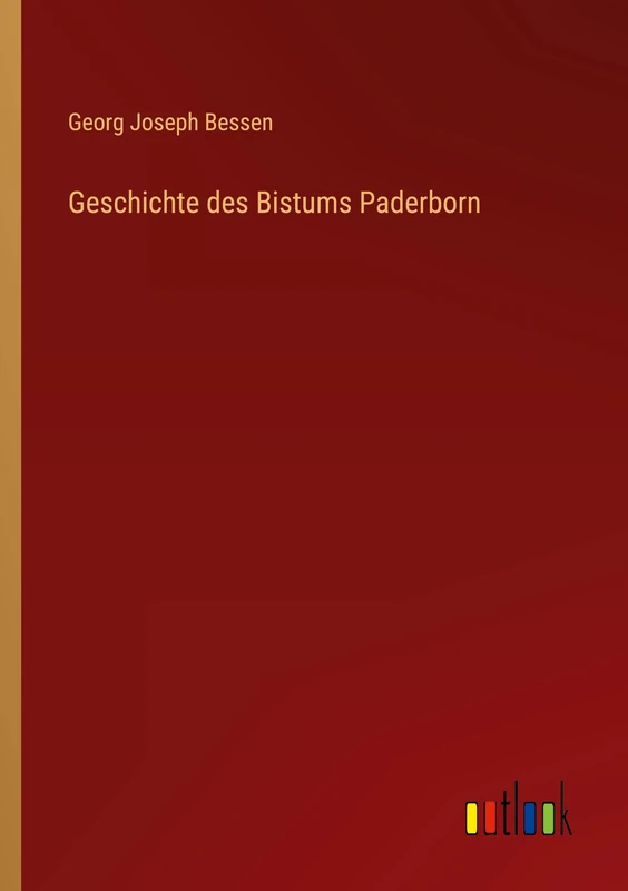 Geschichte des Bistums Paderborn