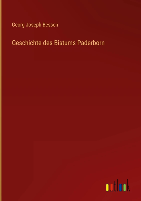 Geschichte des Bistums Paderborn
