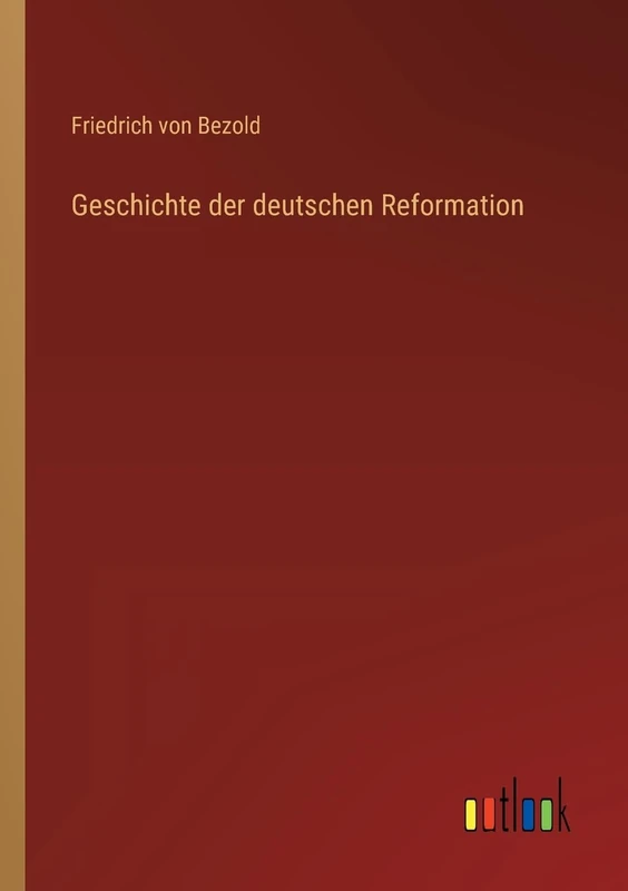 Geschichte der deutschen Reformation