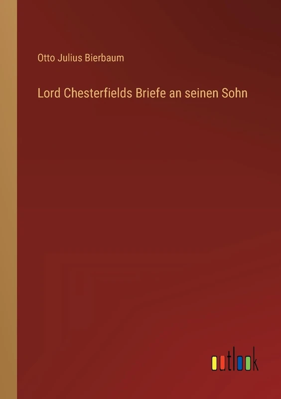 Lord Chesterfields Briefe an seinen Sohn - Image 1