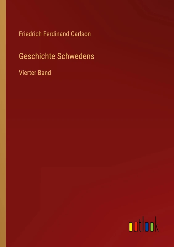 Geschichte Schwedens: Vierter Band - Image 1