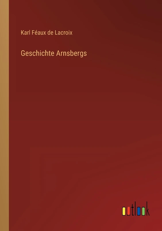 Geschichte Arnsbergs