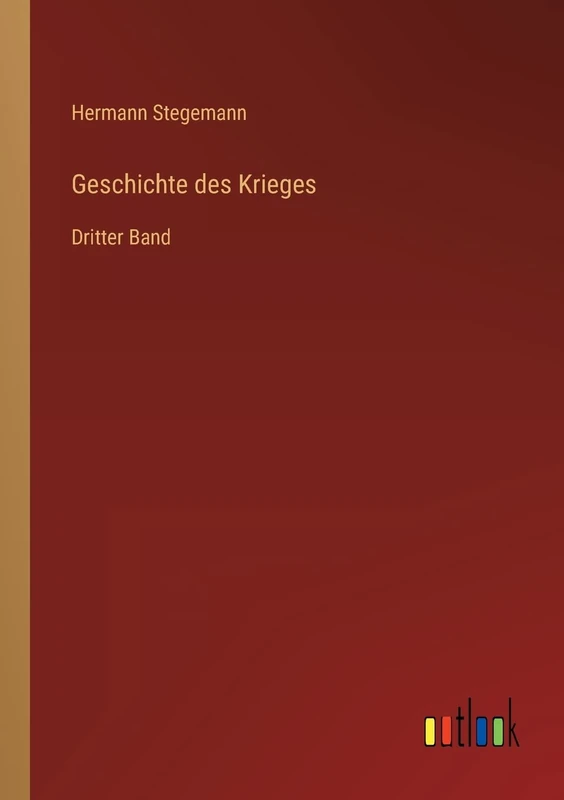 Geschichte des Krieges: Dritter Band