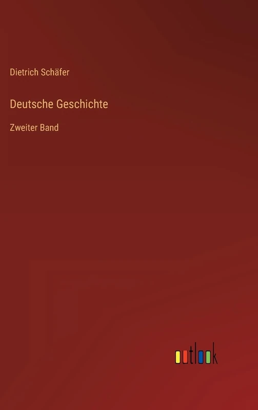 Deutsche Geschichte: Zweiter Band
