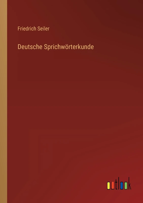 Deutsche Sprichwörterkunde