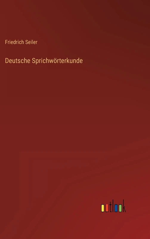 Deutsche Sprichwörterkunde