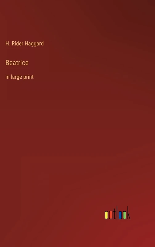 Beatrice: in large print