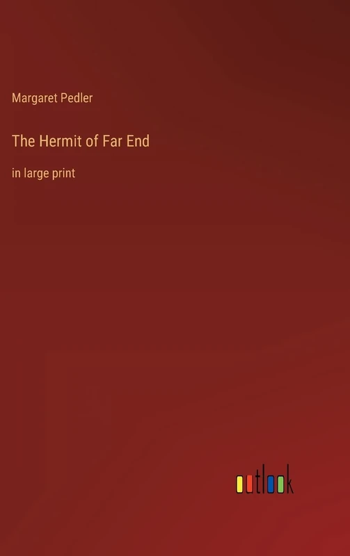 The Hermit of Far End: in large print