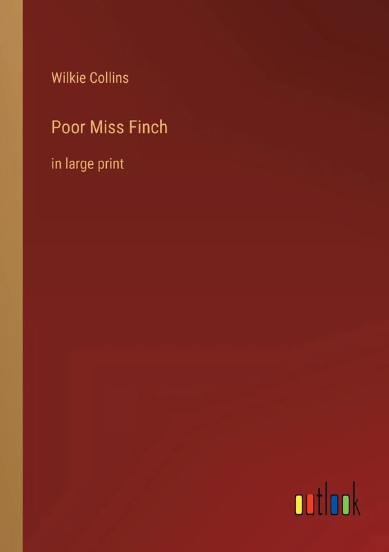 Poor Miss Finch: in large print